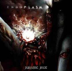 Jurassic Jade : Endoplasm